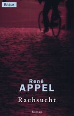 Appel, Rene, Pressler, Mirjam: Rachsucht