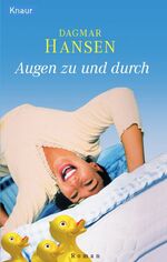 ISBN 9783426622155: Augen zu und durch