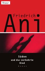 ISBN 9783426623879: Süden und das verkehrte Kind – (Aufkleber: Deutscher Krimipreis)