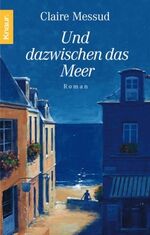 ISBN 9783426625231: Und dazwischen das Meer