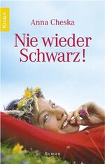 ISBN 9783426625736: Nie wieder Schwarz!