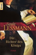 Sandra Lessmann: Die Richter des Königs Sandra Lessmann: Die Richter des Königs