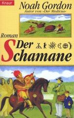 Noah Gordon: Der Schamane. (Tb)
