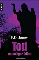 P.D. James: Tod an heiliger Stätte - bk5 P.D. James: Tod an heiliger Stätte - bk5