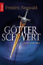 Götterschwert – Mysterythriller