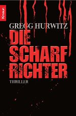 Die Scharfrichter – Thriller