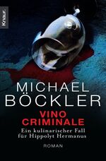 ISBN 9783426634615: Vino Criminale – Ein kulinarischer Fall für Hippolyt Hermanus