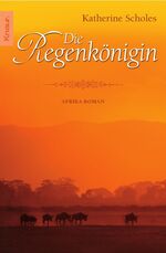 ISBN 9783426635766: Die Regenkönigin : Roman. Aus dem Engl. von Margarethe von Pée / Knaur ; 63576