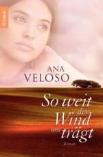 ISBN 9783426636411: So weit der Wind uns trägt