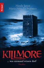 ISBN 9783426639849: Killmore - Was niemand wissen darf. Thriller