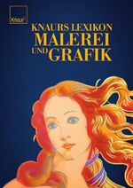 ISBN 9783426641347: Knaurs Lexikon Malerei und Grafik