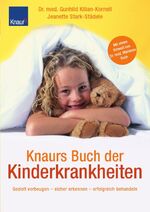 ISBN 9783426641996: Knaurs Buch der Kinderkrankheiten – Gezielt vorbeugen - sicher erkennen - erfolgreich behandeln