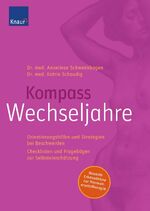 ISBN 9783426644287: Kompass Wechseljahre – Orientierungshilfen und Strategien bei Beschwerden Checklisten und Fragebogen zur Selbsteinschätzung