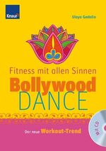 ISBN 9783426644669: Bollywood-Dance - Fitness mit allen Sinnen