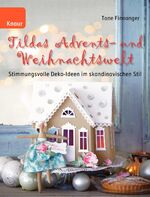 ISBN 9783426647264: Tildas Advents- und Weihnachtswelt - Stimmungsvolle Deko-Ideen im skandinavischen Stil