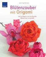 ISBN 9783426647318: Blütenzauber mit Origami