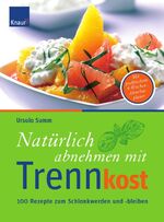Ursula Summ: Natürlich abnehmen mit Tren Ursula Summ: Natürlich abnehmen mit Tren