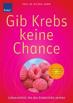 Gib Krebs keine Chance