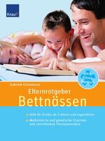 Gabriele Grünebaum: Elternratgeber Bettn Gabriele Grünebaum: Elternratgeber Bettn