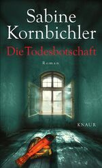 ISBN 9783426652268: Die Todesbotschaft: Roman