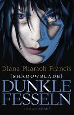 ISBN 9783426652428: Shadowblade: Dunkle Fesseln : Roman