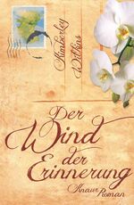Kimberley Wilkins: Der Wind der Erinneru