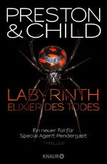 ISBN 9783426653807: Labyrinth - Elixier des Todes - Ein neuer Fall für Special Agent Pendergast