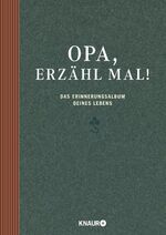 ISBN 9783426654538: Opa, erzähl mal: Das Erinnerungsalbum deines Lebens