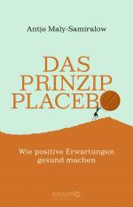 ISBN 9783426657508: Das Prinzip Placebo: Wie positive Erwartungen gesund machen