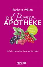 ISBN 9783426658895: Die Beeren-Apotheke - Einfache Hausmittel direkt aus der Natur