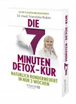 ISBN 9783426658949: Die 7-Minuten-Detox-Kur - Natürlich runderneuert in nur 3 Wochen | Die Gesundheits-Box mit 21 Karten zum Entschlacken und Wohlfühlen. Inklusive Anleitungsbuch.