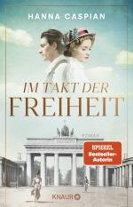 ISBN 9783426659502: Im Takt der Freiheit | Roman | Hanna Caspian | Taschenbuch | 448 S. | Deutsch | 2024 | Knaur Taschenbuch | EAN 9783426659502