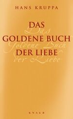 ISBN 9783426661420: Das Goldene Buch der Liebe. Aphorismen, Minutentexte, Gedichte, Märchen, Erzählungen.