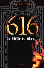 ISBN 9783426663165: 616 - Die Hölle ist überall - Mysterythriller