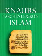 Knaurs Taschenlexikon Islam