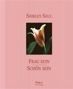 ISBN 9783426666968: Frau sein - schön sein - Ja sagen zu sich selbst. Sonderangebot!