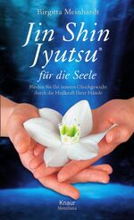 ISBN 9783426666975: Jin Shin Jyutsu ® für die Seele