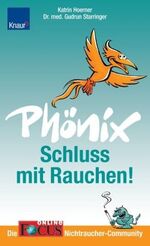 Phönix. Schluss mit Rauchen! By Katrin H Phönix. Schluss mit Rauchen! By Katrin H