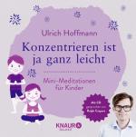 ISBN 9783426675342: Konzentrieren ist ja ganz leicht