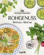 ISBN 9783426675519: Rohgenuss - Herd aus - Glück an