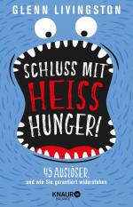 ISBN 9783426675946: Schluss mit Heißhunger! – 45 Auslöser, und wie Sie garantiert widerstehen