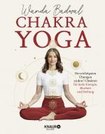 ISBN 9783426676035: Chakra-Yoga - Die wichtigsten Übungen zu den 7 Chakren für mehr Klarheit, Energie und Heilung