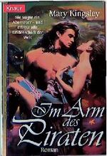 ISBN 9783426690185: Im Arm des Piraten : Sie wagte ein Abenteuer - und erlebte alle Leidenschaft der Welt