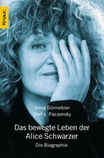 ISBN 9783426774359: Das bewegte Leben der Alice Schwarzer