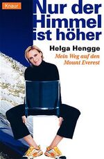 ISBN 9783426775660: Nur der Himmel ist höher : mein Weg auf den Mount Everest (Ai2t)