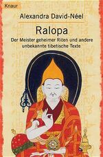 Ralopa – Der Meister geheimer Riten und andere unbekannte tibetische Texte