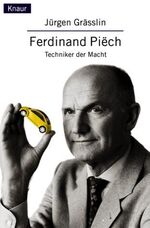 ISBN 9783426775721: Ferdinand Piech. Techniker der Macht