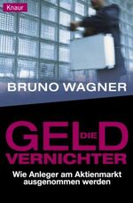 Die Geld-Vernichter