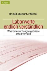 ISBN 9783426776445: Laborwerte endlich verständlich