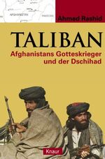 ISBN 9783426776520: Taliban – Afghanistans Gotteskrieger und der Dschihad